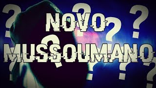 NOVO MUSSOUMANO REMIX!
