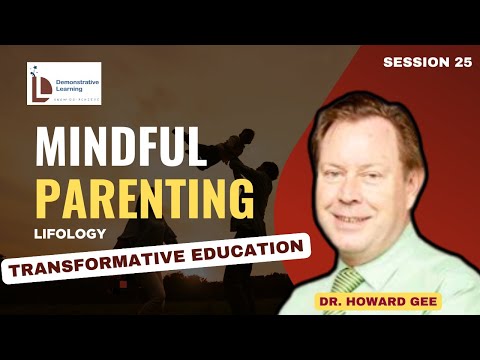 Mindful Parenting - Session 25