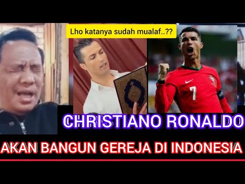 CR7 PUNYA MISI BANGUN GEREJA DI INDONESIA  ||  BATAL MASUK ISLAM..??