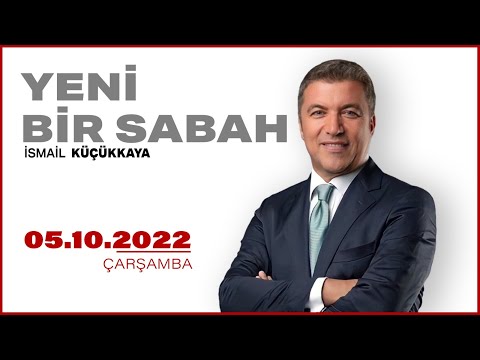 #CANLI | İsmail Küçükkaya ile Yeni Bir Sabah | 5 Ekim 2022 | #HalkTV
