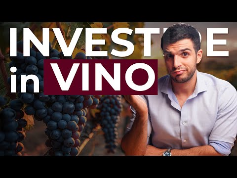 Investire in VINO 🍷 Cosa devi sapere per "guadagnare"