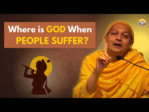 Where Is God When People Suffer? | Swami Sarvapriyananda