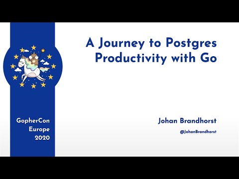 A Journey to Postgres Productivity with Go