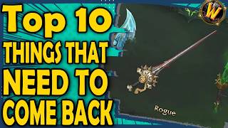 Top 10 Things That Should Be Re-added