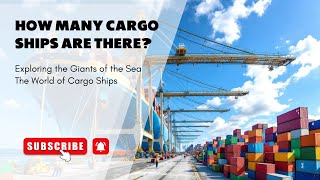 How many cargo ships are there?