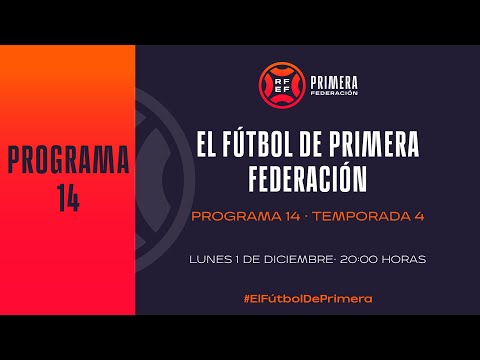 📺 #ElFútbolDePrimera, programa 14 | Temporada 2025/26 I 🔴 RFEF