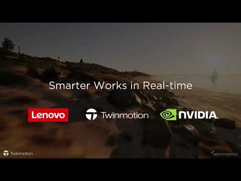 Lenovo Workstations: Create Real-Time Experience with Twinmotion and NVIDIA RTX