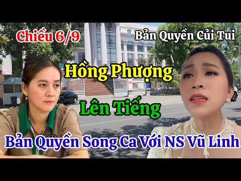 Chiều 6/9 Hồng Phượng Bất Ngờ Lên Tiếng Vụ Bản Quyền Song Ca Với Cố NSUT Vũ Linh