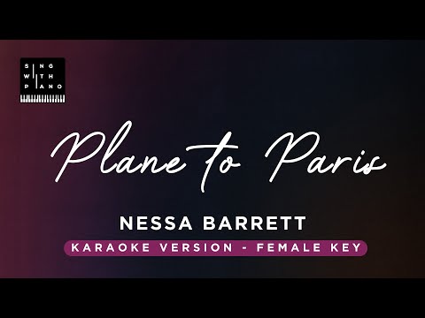 Plane to Paris – Nessa Barrett (Original Key Karaoke) – Piano Instrumental Cover with Lyrics