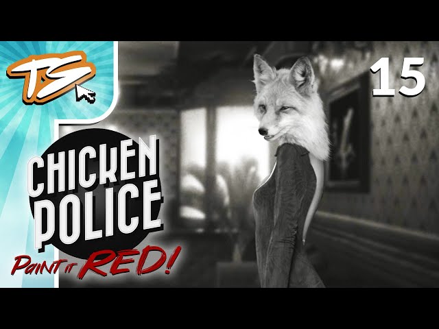 THE SWELTERING NILE!! - Chicken Police Paint It RED! (BLIND) #15