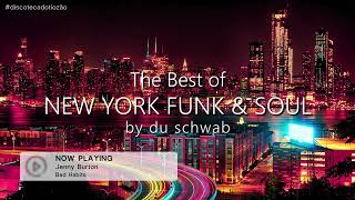 THE BEST OF 70s 80s NEW YORK FUNK & SOUL by Du Schwab (#discotecadotiozão)