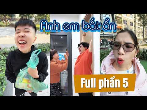 Anh em bất ổn full phần 5 | Tổng hợp hài giải trí xả stress mới | Tôm channel official