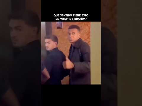 QUE SENTIDO TIENE ESTE VIDEO DE MBAPPE Y BRAHIM? 😱🤣 #realmadrid #mbappe #laliga #viralfutbol