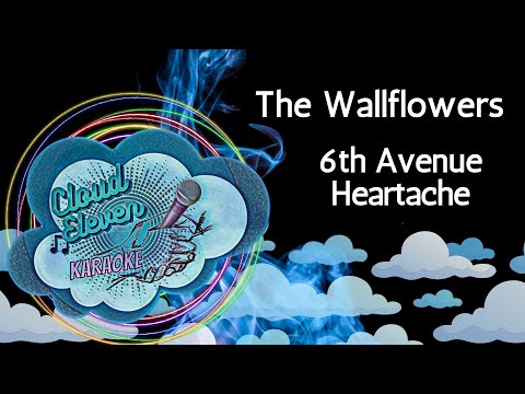 The Wallflowers – 6th Avenue Heartache – karaoke – instrumental