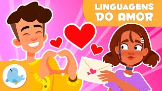 As LINGUAGENS DO AMOR para crianças ❤️ Descubra as formas de dar e receber amor 🥰