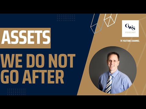 assets we do not go after