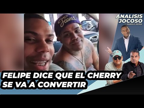 ANALISIS JOCOSO - FELIPE DICE QUE EL CHERRY SE VA A CONVERTIR