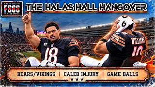 The Halas Hall Hangover | Bears/Queens | Caleb Injury  | Game Balls