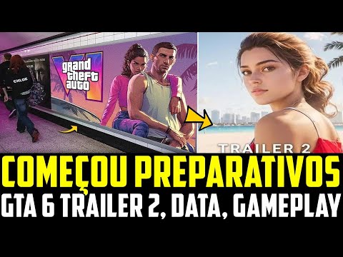 AGORA SIM! Data TRAILER 2 do GTA 6, Marketing, Gameplay, Pré-Venda, LANÇAMENTO e Mais!