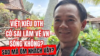 Việt Kiều DTH có SAI LẦM khi về VN Sống Không? Sao Ốm Nhách Vậy Kìa!?