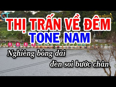 Karaoke Thị Trấn Về Đêm Tone Nam ( Dm ) Nhạc Sống Tuấn Kiệt