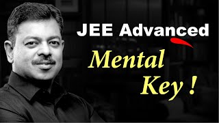 JEE Advanced - Mental Aptitude is the Key !