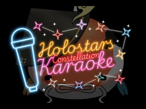 【Semi-Archived Karaoke】Holostars Constellation Karaoke!