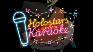 【Semi-Archived Karaoke】Holostars Constellation Karaoke! #HSEConstellat