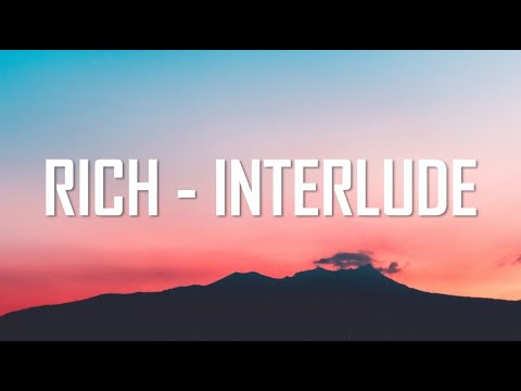 Kendrick Lamar - Rich (Interlude) (Lyrics)