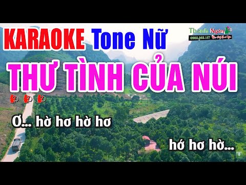 Thư Tình Của Núi Karaoke Tone Nữ Beat Chuẩn – Nhạc Sống Thanh Ngân