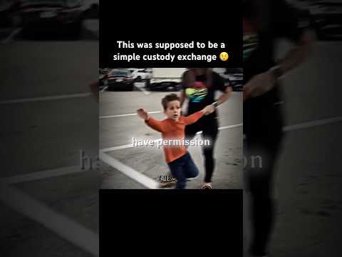 Angry ex wife pulls child😳 #sad #childcustodyissues #real #relationship