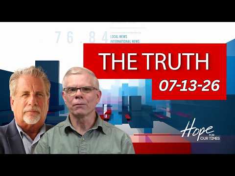 The Truth 07-13-26