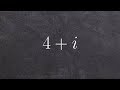 Understanding Complex Numbers and Their Properties