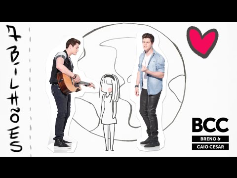 Breno e Caio Cesar - 7 Bilhões (Vídeo Oficial)