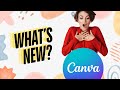 New Features and Improvements in Canva