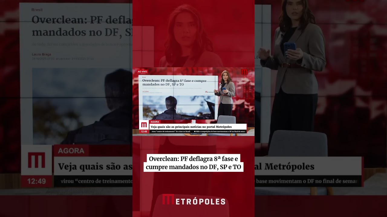 Overclean PF deflagra 8ª fase e cumpre mandados no DF SP e TO  TV Online Overclean PF deflagra 8ª fase e cumpre mandados no DF SP e TO