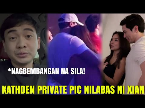 KathDen PRIVATE PICTURE Inilabas ni Xian Gaza • KathDen Latest Update Today