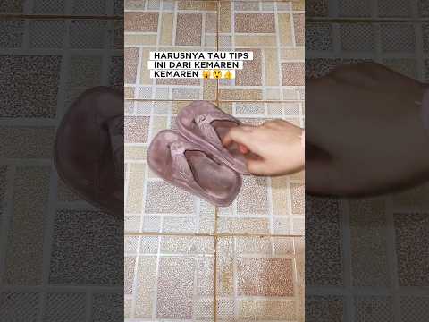 tips membersihkan sendal atau sepatu karet seperti baru lagi #lifehacks #tipsandtricks