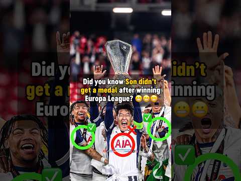 Heung Min Son did NOT get a medal for the Europa League title when Spurs went on stage 😭