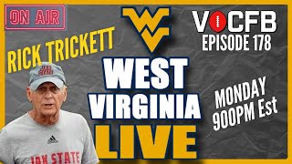West Virginia LIVE 178 Rick Trickett coming back!