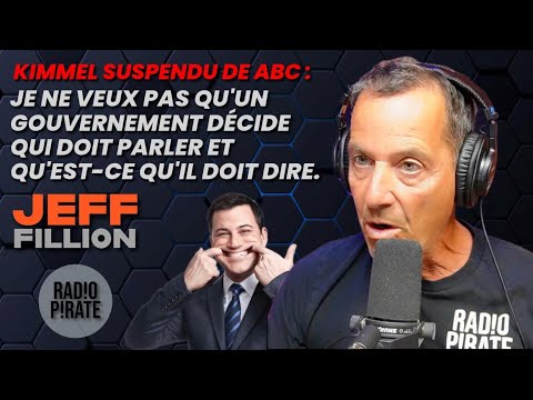 KIMMEL SUSPENDU: « JE NE VEUX PAS QU'UN GOUVERNEMENT DÉCIDE QUI PEUT PARLER » -JEFF FILLION