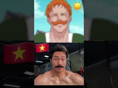 Viet Nam 🇻🇳 vs Escanor ☀️