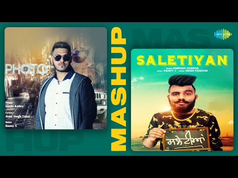 Photo X Saletiyan - Mashup | Ginda Kailey | Harman Cheema | Punjabi Mashup songs | Punjabi Songs