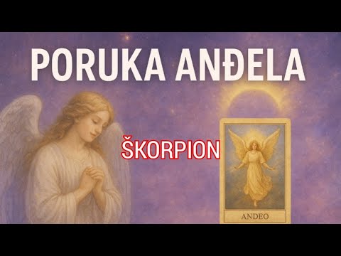 ŠKORPIONI / ŠKORPIA - ANĐEOSKA PORUKA  - SEPTEMBAR / RUJAN 2025