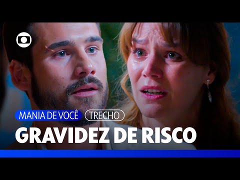 Filipa conta para Rudá que espera um menino e que a gravidez é de risco! | Mania de Você |TV Globo