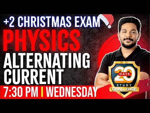 Plus Two Physics | Alternating Current | Full Chapter Revision | Chapter 7 | Exam Winner +2