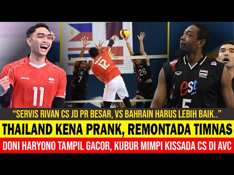 COMEBACK IS REAL💥TIMNAS TELAT PANAS, DONI CS BUNGKAM THAILAND DI AVC NATIONS CUP, SERVIS JD PR