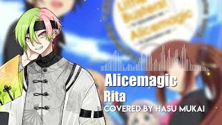 【VTuber 】Alicemagic / Rita【歌ってみた】