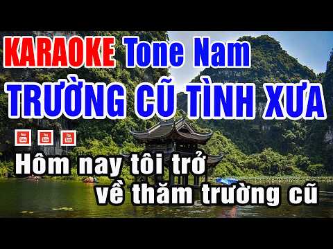 Trường Cũ Tình Xưa KARAOKE Tone Nam Hay Nhất – Nhạc Sống Thanh Ngân