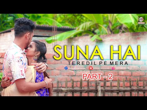 Suna Hai Tere Dil Pe Mera | Heart Touching Love Story | Part-2 | JC Entertainment